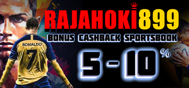 BONUS CASHBACK SPORTSBOOK 5%-10%